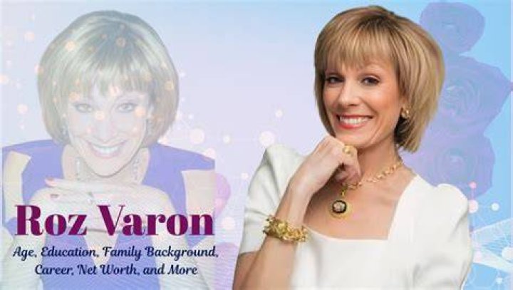 Roz Varon Bio, Net Worth, Height, Weight, Relationship, Ethnicity