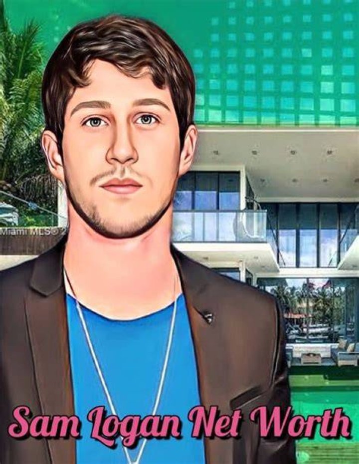 Sam Logan (Tv Star) Networth, Age, Height, Parents, Family, Girlfriend
