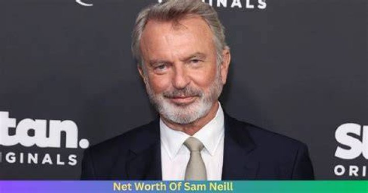 Sam Neill Net Worth 2022/2021, Salary, Age, Bio, Family, Career, Wiki