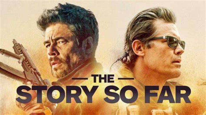 Sicario The Story So Far