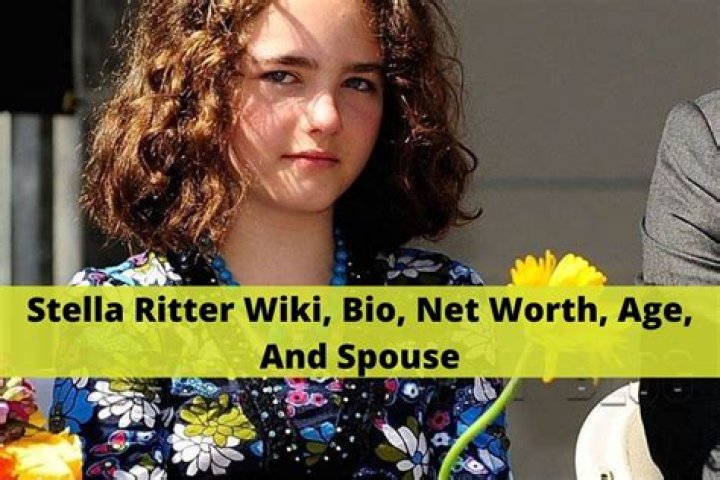 Stella Ritter Biography; Net Worth, Age And Movies Of John Ritter&rsquo;s