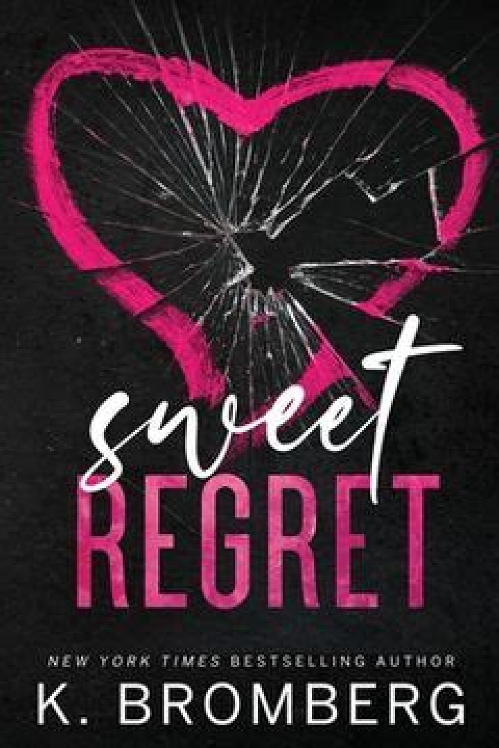 Sweet Regret Alternate Cover K. Bromberg Author