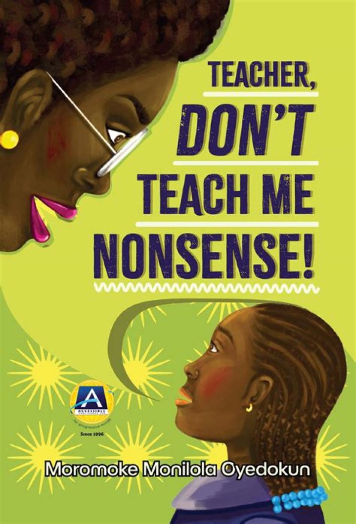 Teacher, don&rsquo;t teach me nonsense, By Alex Otti Columnists News