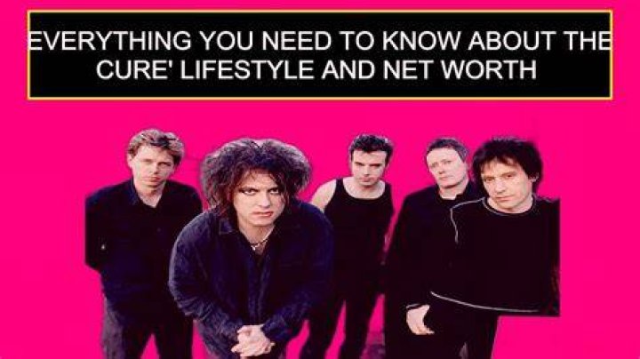 The Cure Net Worth How Much Are the Cure Worth?