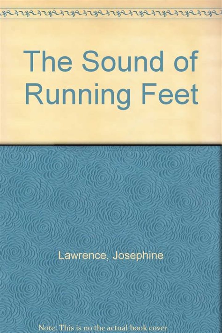 The Sound of Running Feet by Josephine Lawrence
