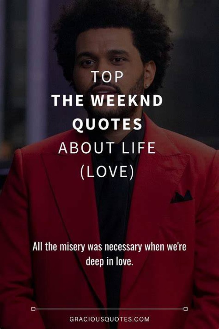 The Weeknd Quotes, Sayings, with images [100+] to share