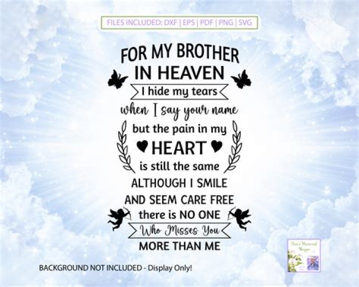 To my brother in heaven Miss you brother quotes, Big brother quotes