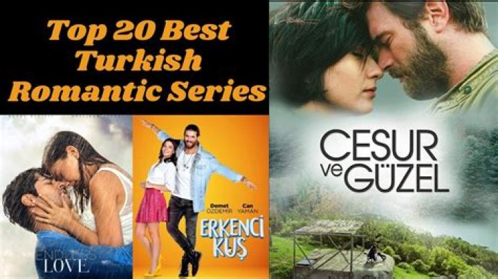 Top 20 Best Turkish Romantic Series You must see Justinder
