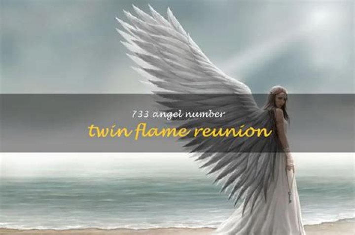 Unlocking The Secrets Of 733 Angel Number Reuniting Twin Flames