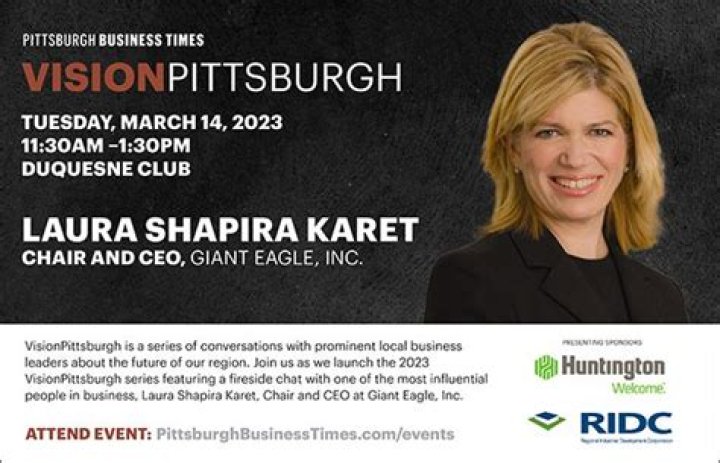 VisionPittsburgh Laura Shapira Karet, Chair and Chief Executive