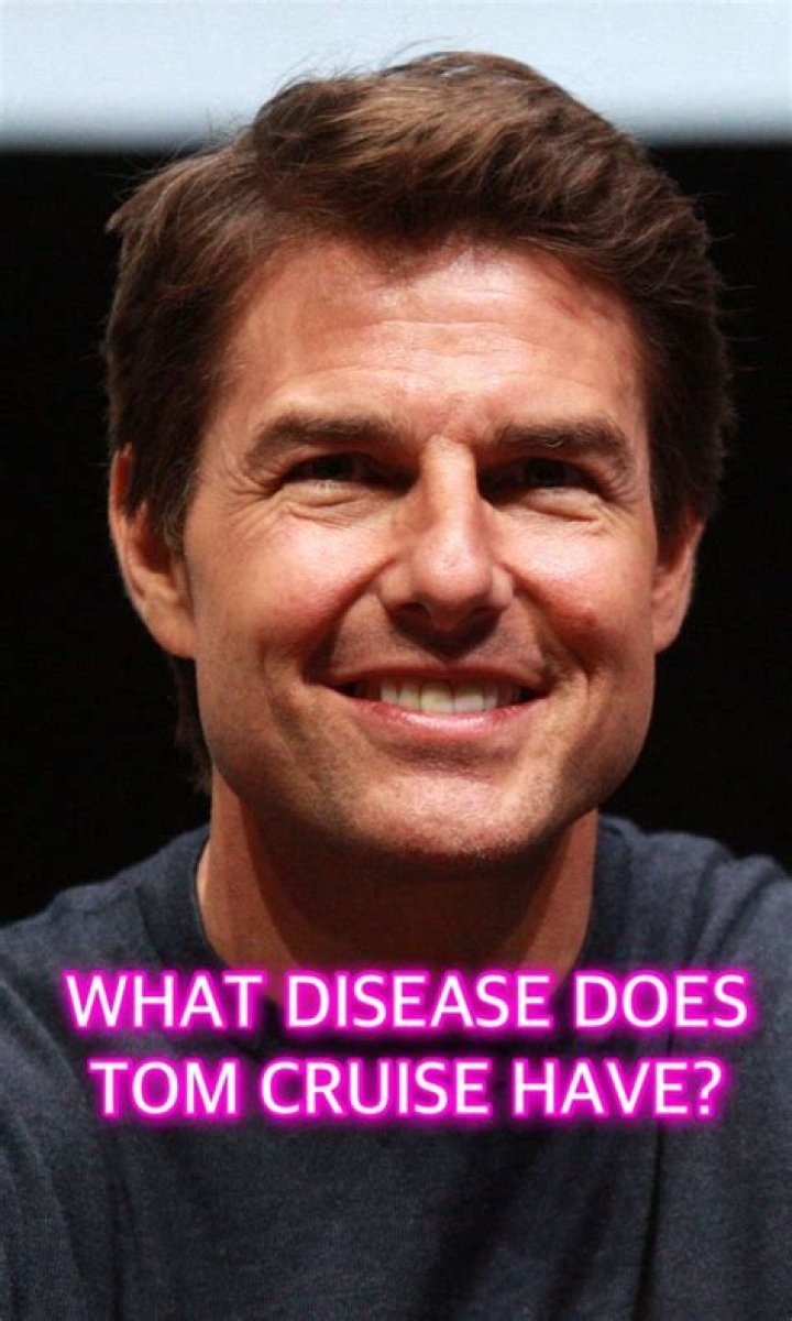 What disease does Tom Cruise have? Celebrity.fm 1 Official Stars