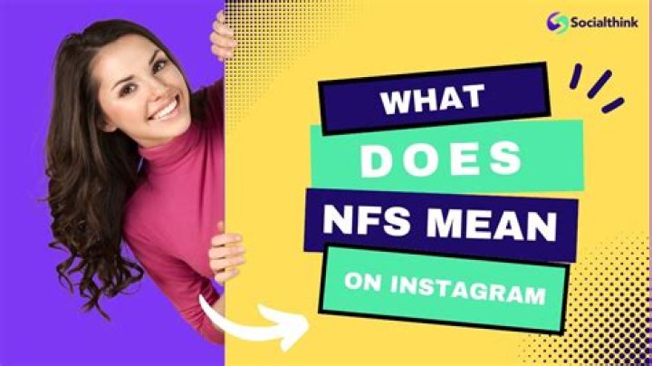 What Does NFS Mean on Instagram? Unraveling the Instagram Slang katie