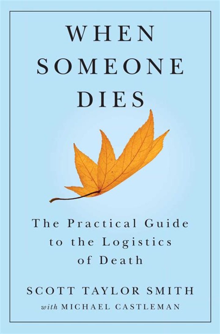 When Someone Dies Book by Scott Taylor Smith, Michael Castleman