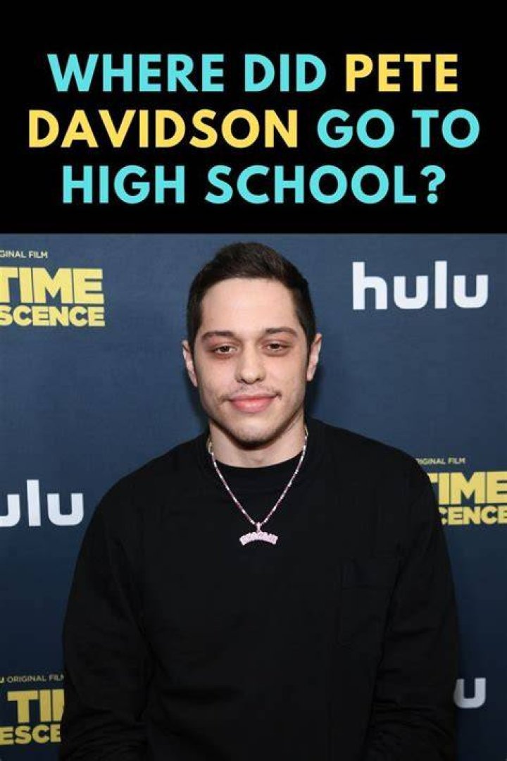 Where did Pete Davidson go to high school? Famous People Today
