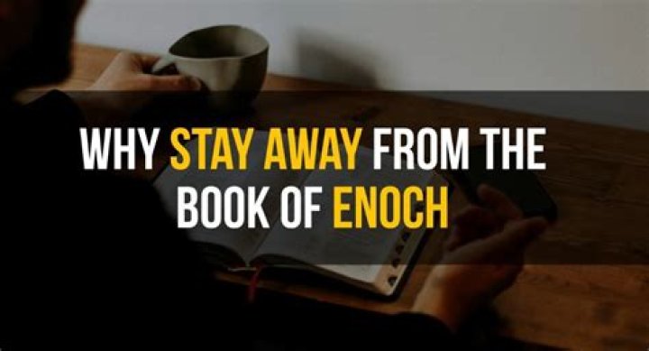 Why Stay Away From the Book of Enoch Read Authentic Reason